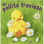 Un pollito travieso