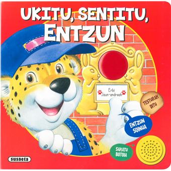 Ukitu, sentitu, entzun