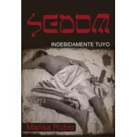 Sedom. Indebidamente tuyo