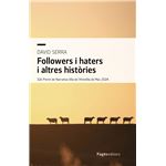 Followers i haters i altres històries