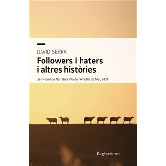 Followers i haters i altres històries