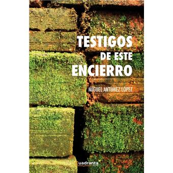 Testigos de este encierro - 1