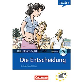 A2-B1 - Die Entscheidung