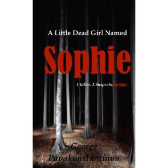 A Little Dead Girl Named Sophie - 1