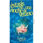 Extasis En Una Noche De Verano