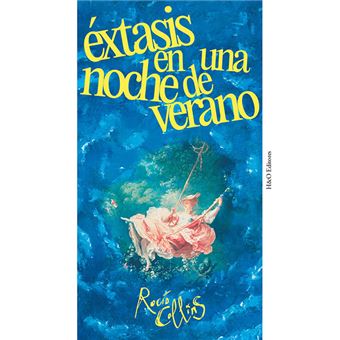 Extasis En Una Noche De Verano
