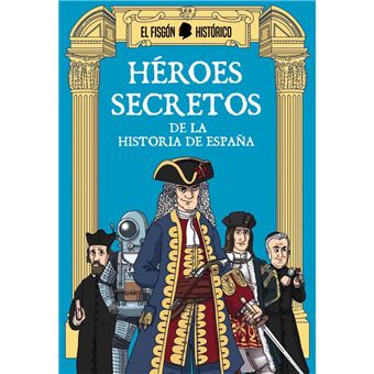 Heroes secretos de la historia de e