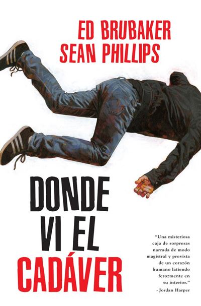 Norma Donde Vi El Cadaver - Ed Brubaker;Sean Phillips;Jacob Phi (Autor), Jacob Phillips (Autor), Sean Phillips (Autor)