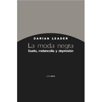 La moda negra. Duelo, melancolia y depresión - 1
