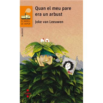 Quan el meu pare era un arbust