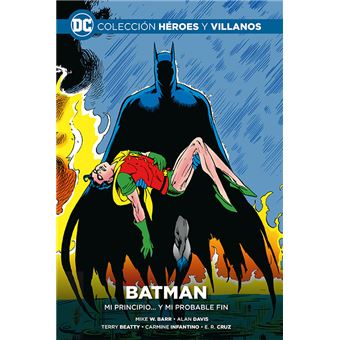 Heroes Y Villanos 52 Batman Mi Principio Y Mi Probable Fin