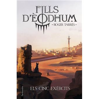 Fills d´´èodhum 2. els cinc exèrcits