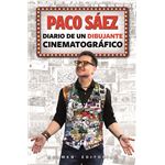 Paco Sáez: Diario De Un Dibujante Cinematográfico