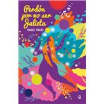 Perdón por no ser Julieta