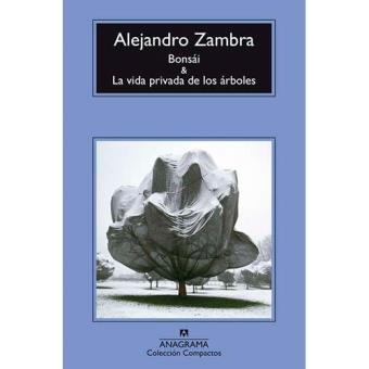 Bonsái + La vida privada de los árboles