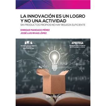 La innovación es un logro y no una actividad