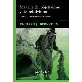 Mas alla del objetivismo y del rela