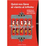 Quizá nos lleve el viento al infinito