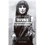 Divas Transgresoras E Intoxicadas