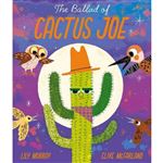 The Ballad Of Cactus Joe