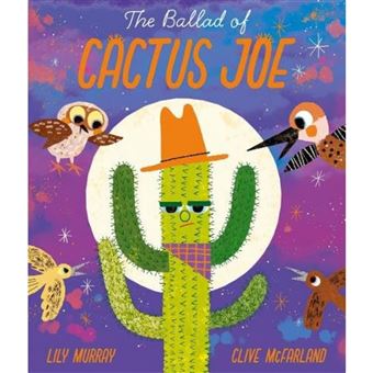 The Ballad Of Cactus Joe