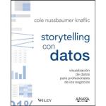 Storytelling con datos. Visualización de datos para profesionales