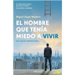 El hombre que tenía miedo a vivir