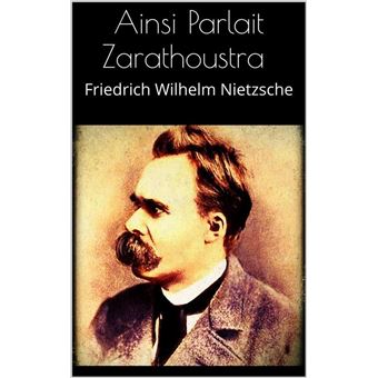 Ainsi Parlait Zarathoustra - 1
