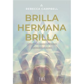 Brilla, hermana, brilla