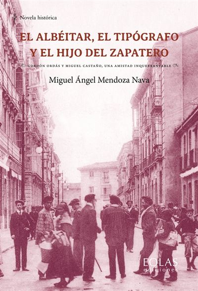 El Albéitar, El Tipógrafo Y El Hijo Del Zapatero