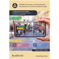 Promoción y comercialización de productos y servicios turísticos locales. HOTI0108 - Promoción turística local e información al visitante