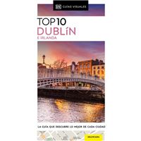Dublín e Irlanda (Guías Visuales TOP 10)
