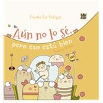 Aun No Lo Se, Pero Eso Esta Bien