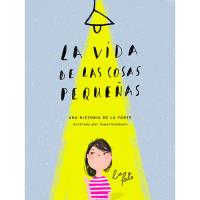 La vida de las cosas pequeñas