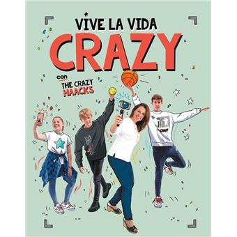 Vive la vida crazy con The Crazy Haacks (Serie The Crazy Haacks)