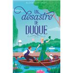 Un desastre de duque