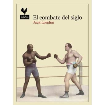 El combate del siglo