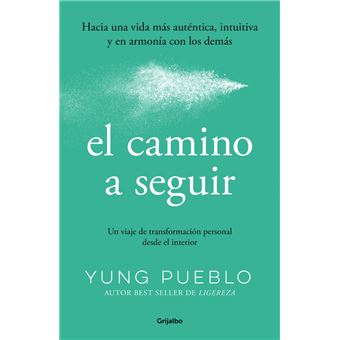 El camino a seguir