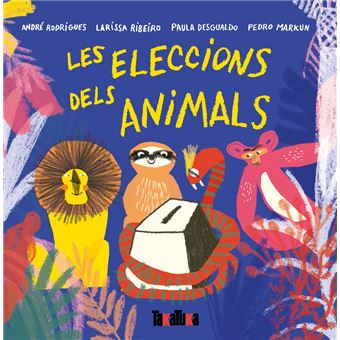 Les Eleccions Dels Animals - 1