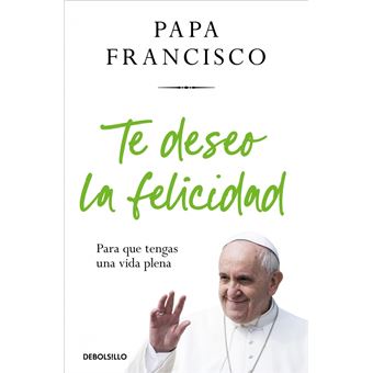 Te deseo la felicidad