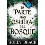 La Parte Más Oscura Del Bosque
