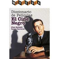 Diccionario de películas. El cine negro