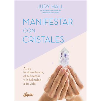 Manifestar con cristales
