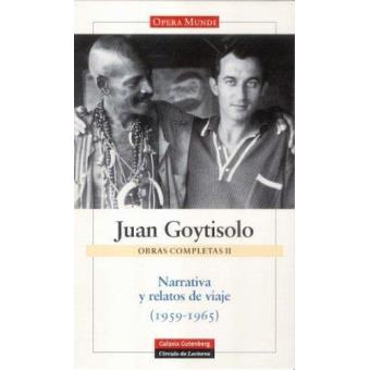 Obras completas II Narrativa y relatos de viaje (1959-1965) - 1