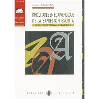 Dificultades en el aprendizaje de la expresión escrita - 1