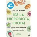 ¡Es la microbiota, idiota!