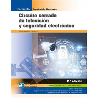 Circuito cerrado de televisión y seguridad electrónica 2.ª edición 2018 - 1