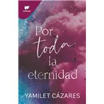 Por toda la eternidad (Te amaré 2)