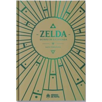 Zelda Detras De La Leyenda