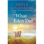 What Eden Did Next